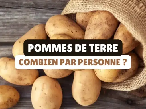 Un sac de pommes de terre déborde sur une table en bois. Le texte demande : "Pommes de terre : combien par personne ?